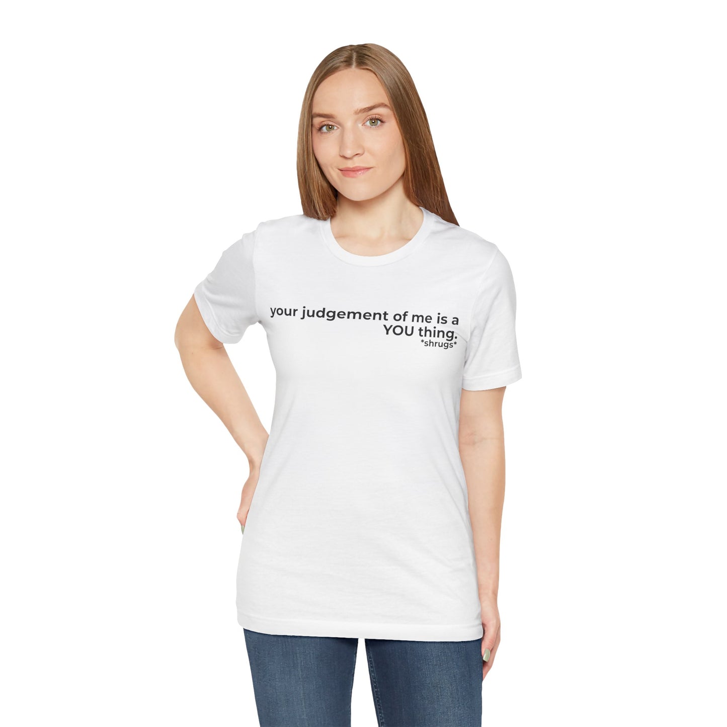 That's on YOU Short Sleeve Tee