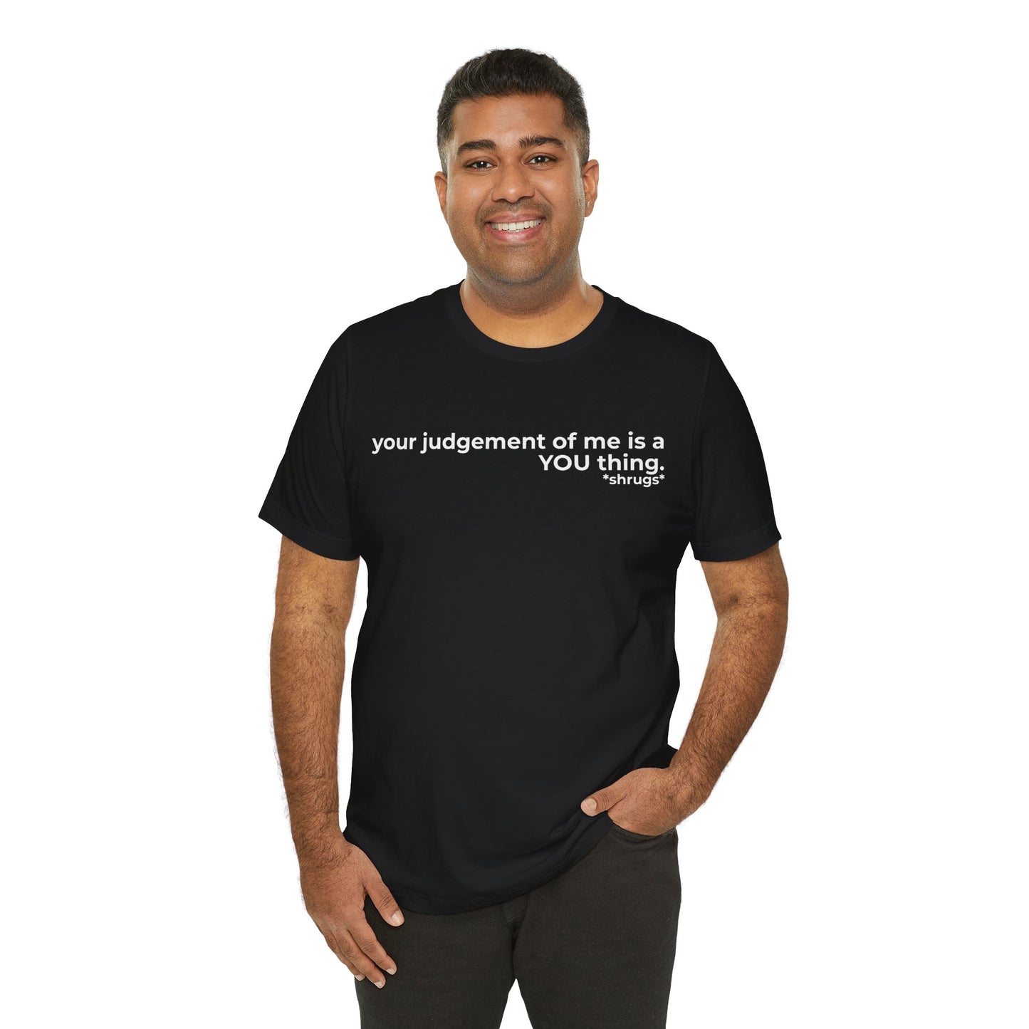 That's on YOU Short Sleeve Tee