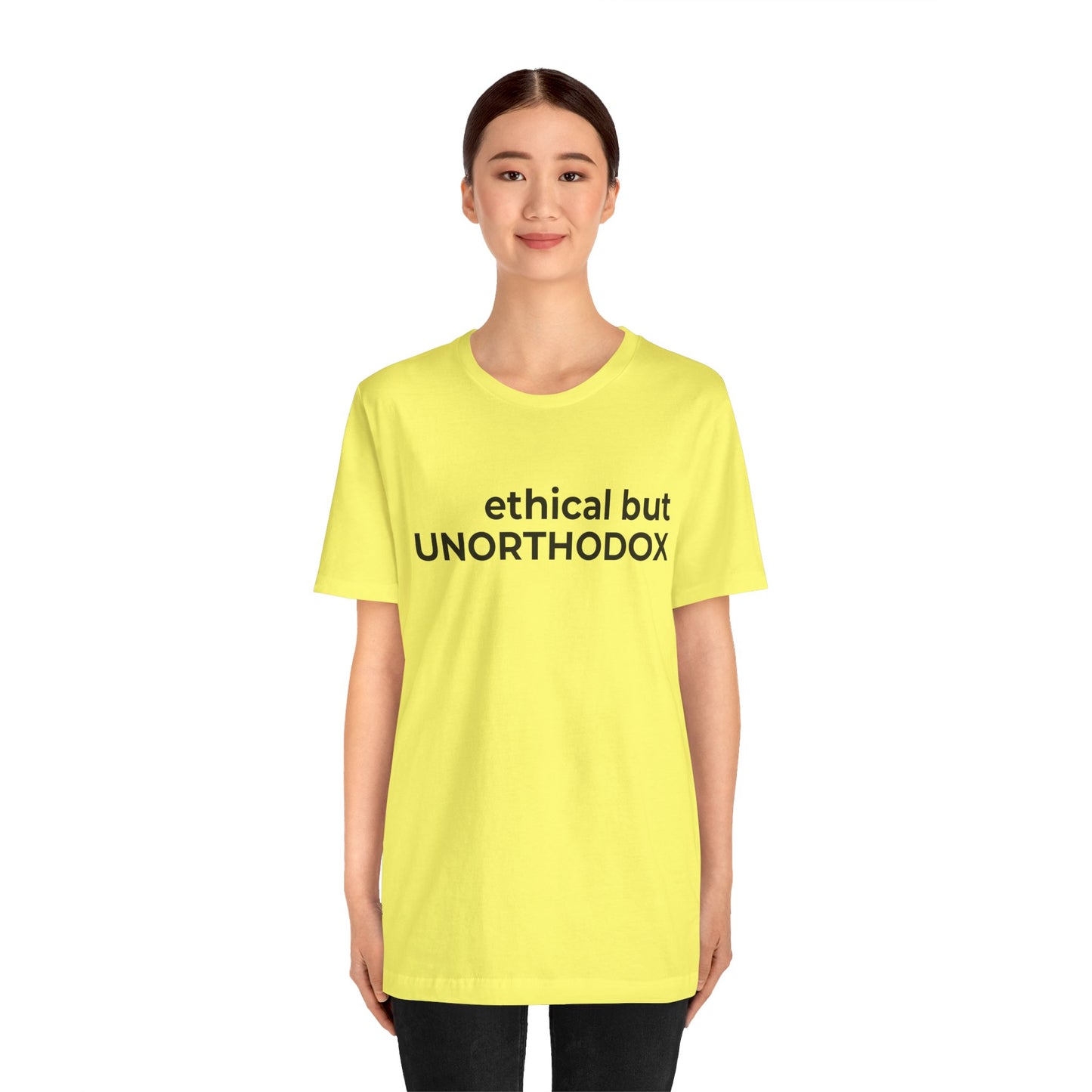 Ethical but Unorthodox Short Sleeve Tee