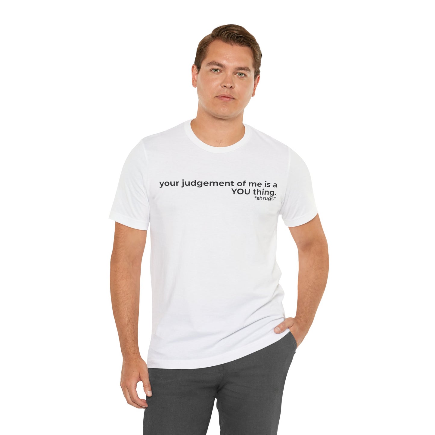 That's on YOU Short Sleeve Tee