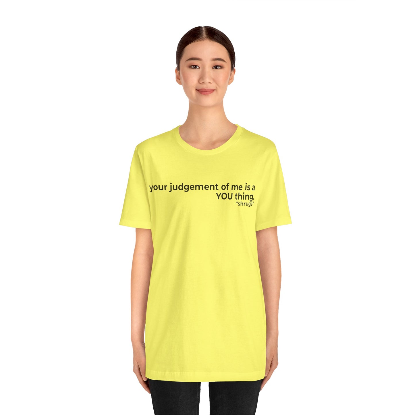 That's on YOU Short Sleeve Tee