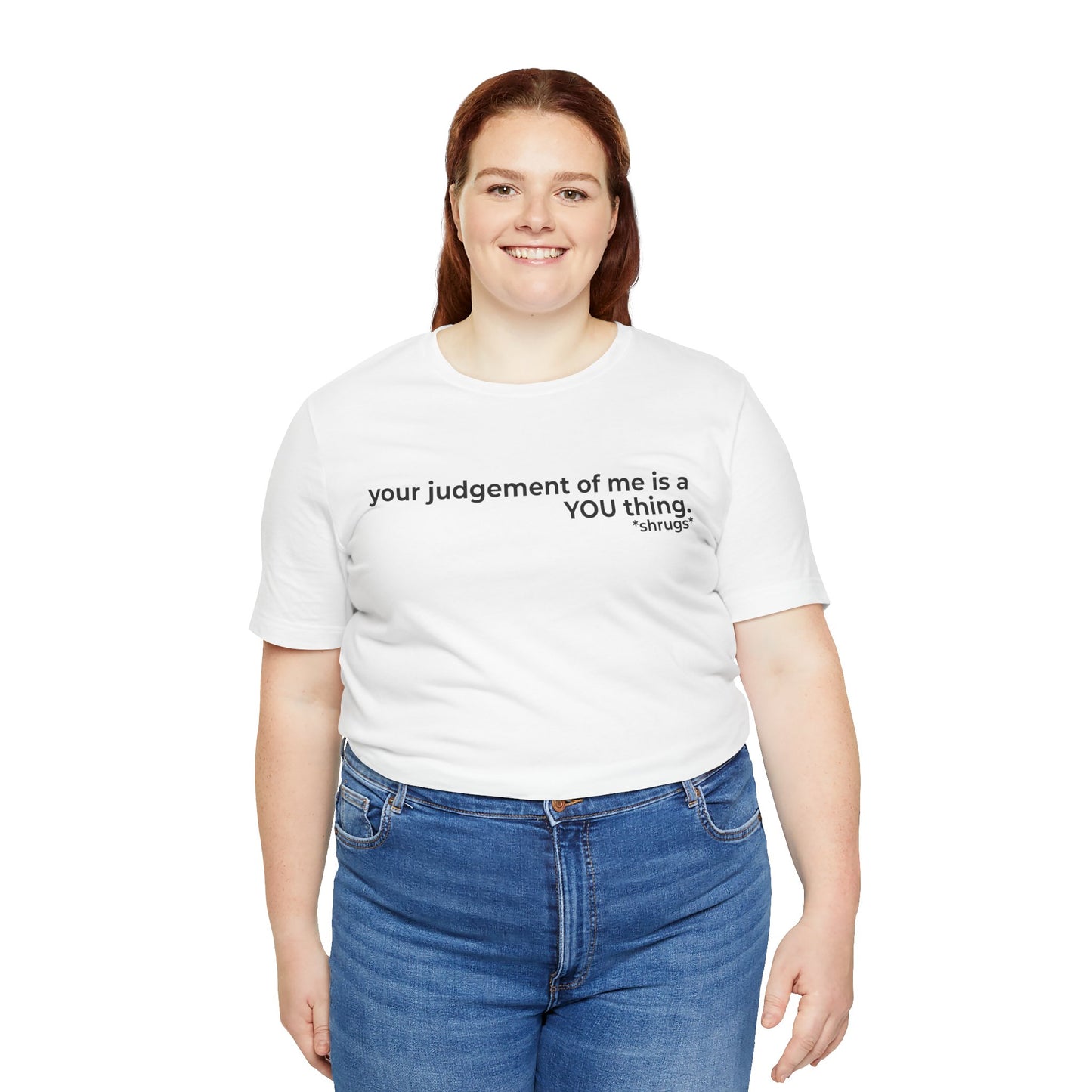 That's on YOU Short Sleeve Tee