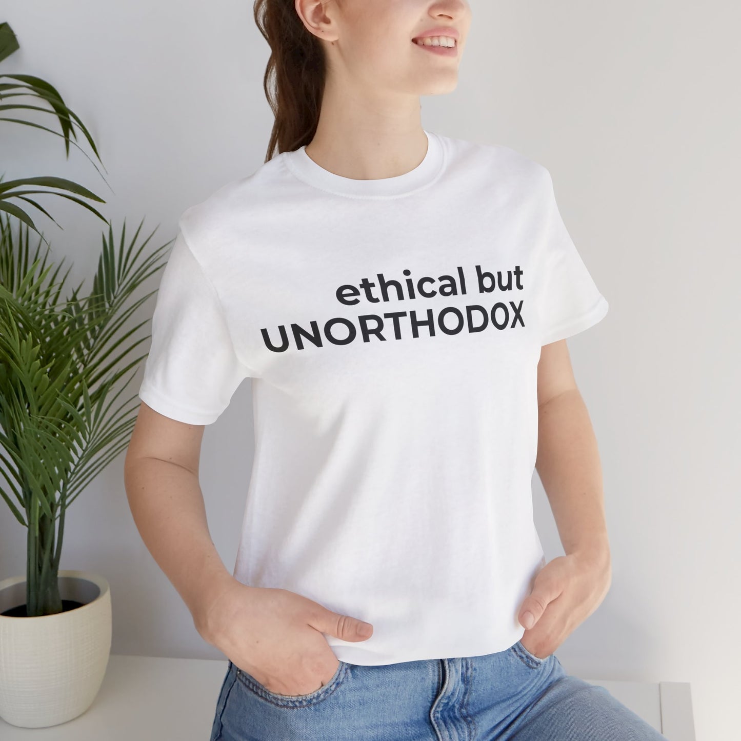 Ethical but Unorthodox Short Sleeve Tee
