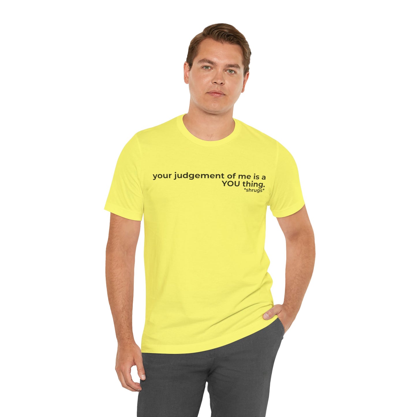 That's on YOU Short Sleeve Tee
