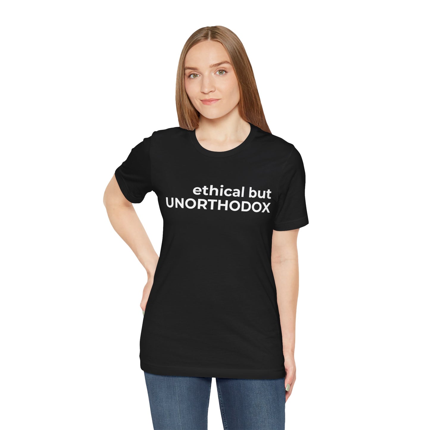 Ethical but Unorthodox Short Sleeve Tee