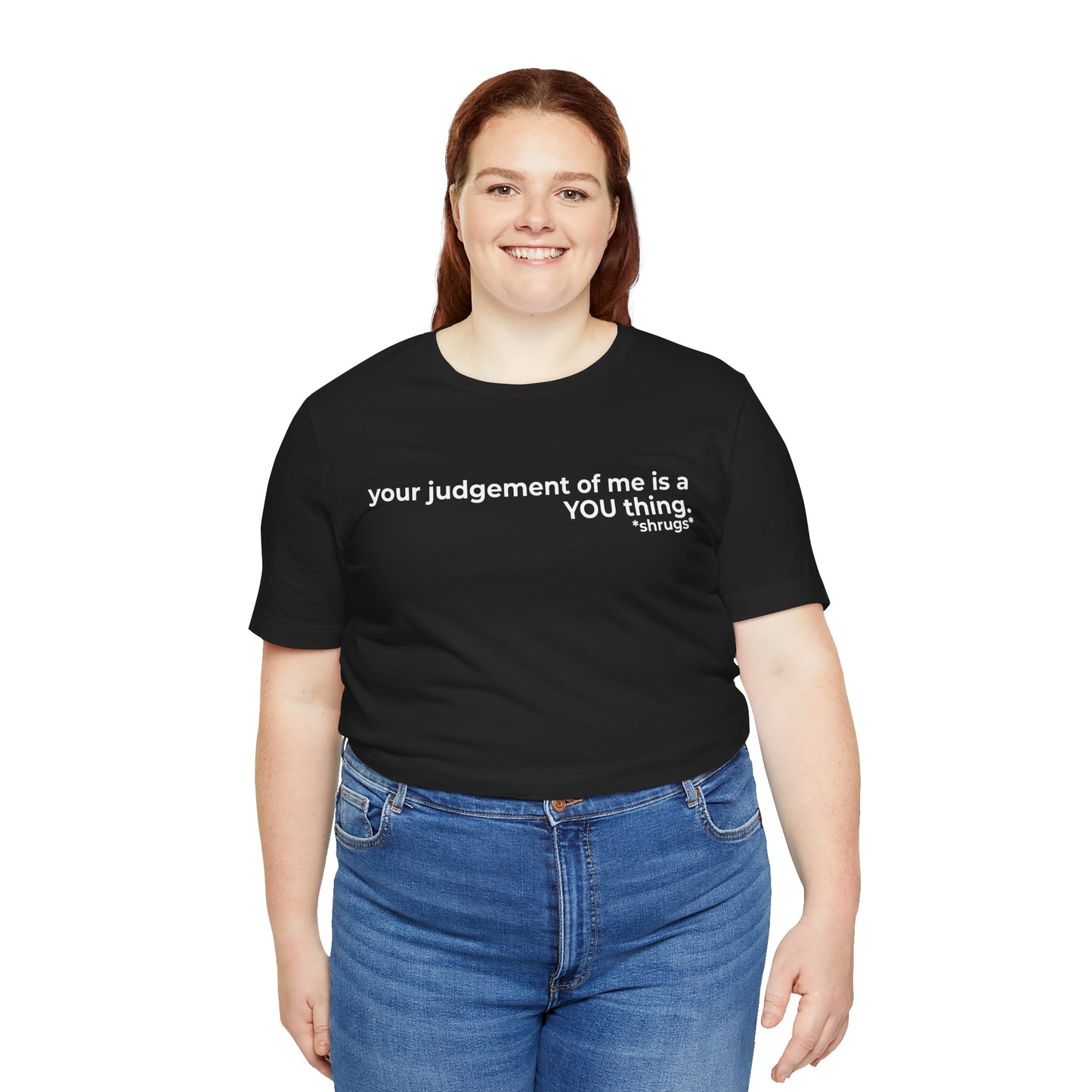 That's on YOU Short Sleeve Tee