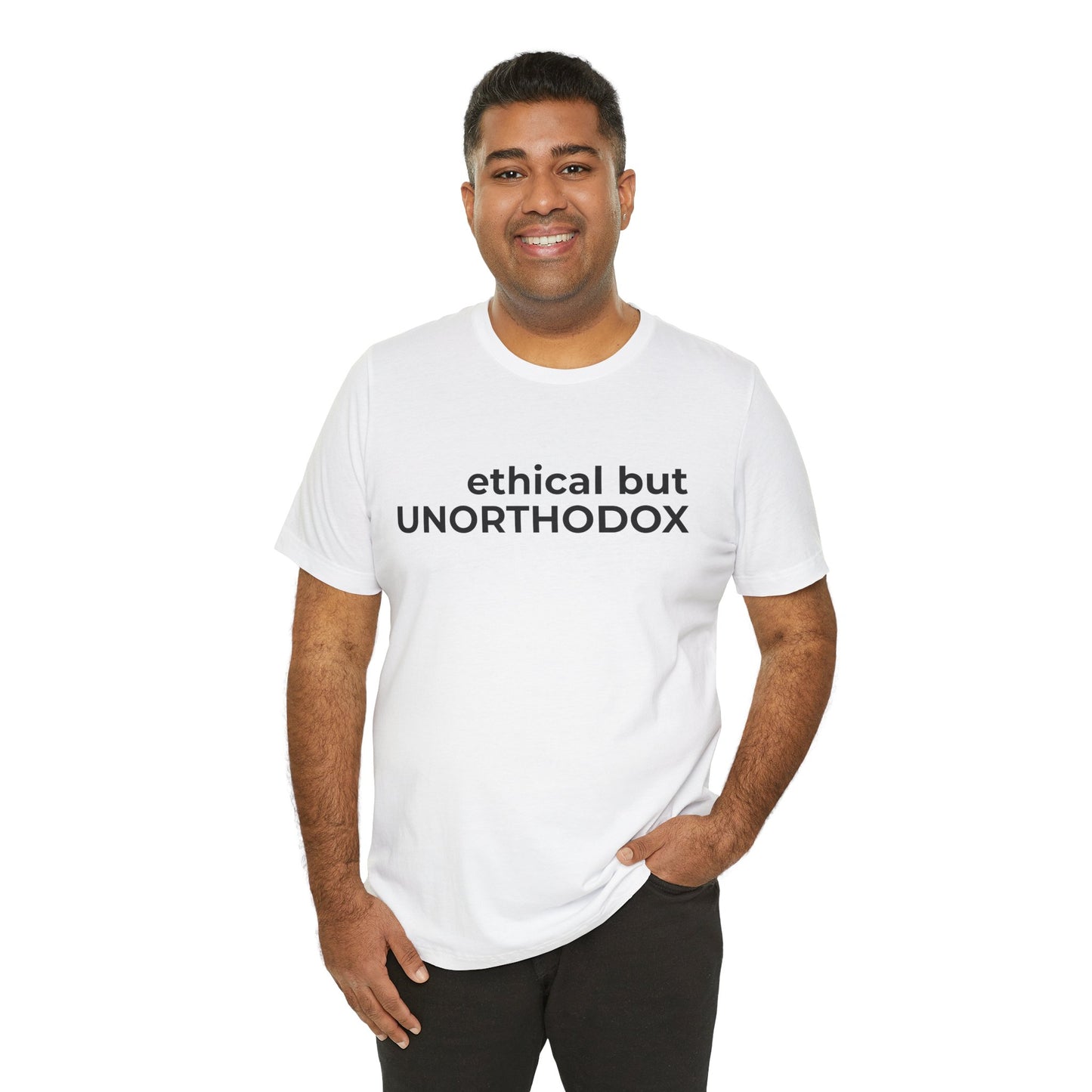 Ethical but Unorthodox Short Sleeve Tee