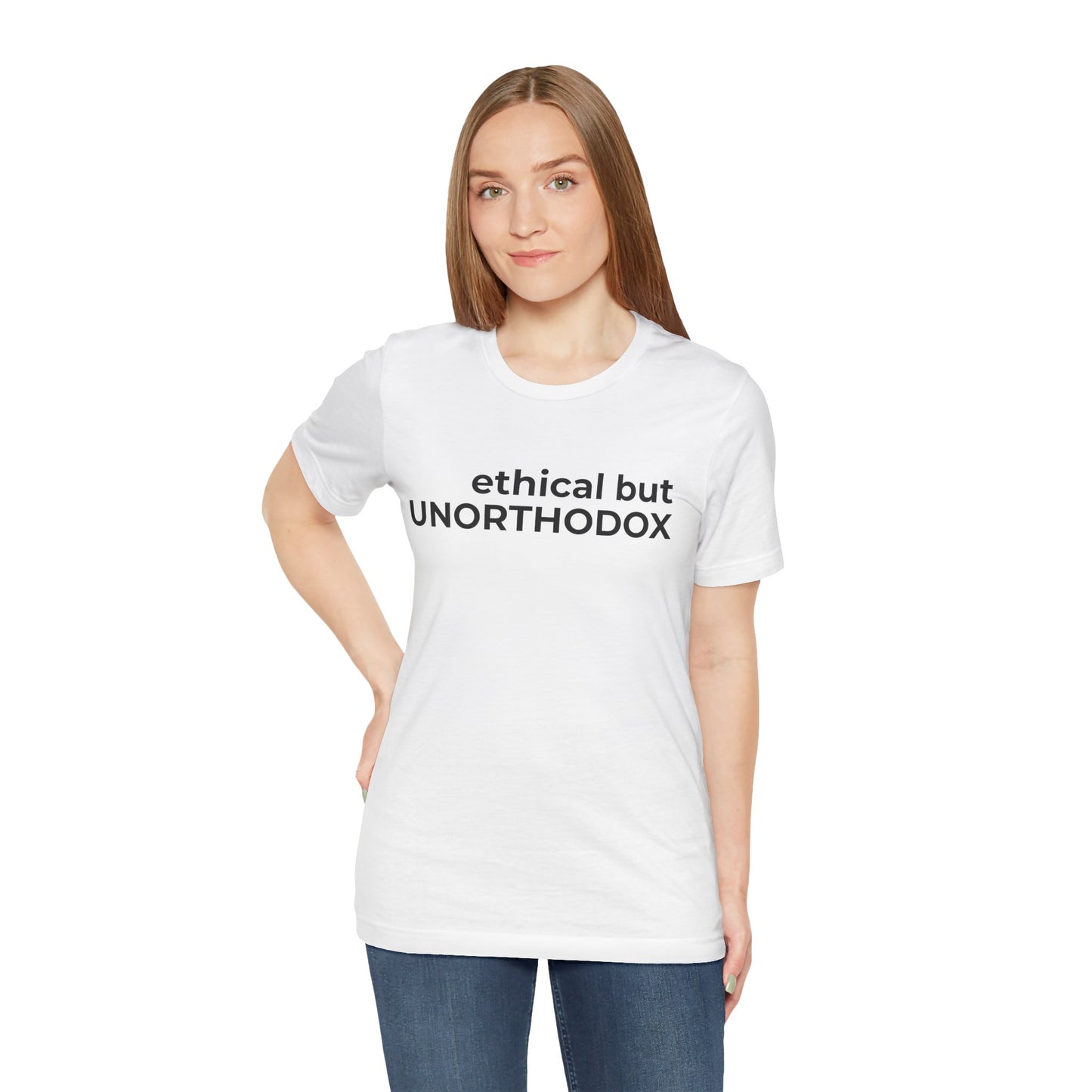 Ethical but Unorthodox Short Sleeve Tee