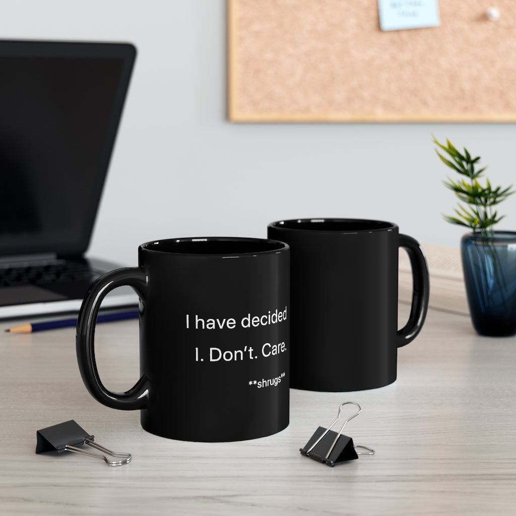 I don't care: black mug